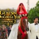 Gunusin Dogdugu Yer Episode 2 with English Subtitles | KayiFamilyTV