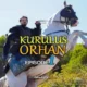 Kurulus Orhan Season 1 Episode 1 with English Subtitles