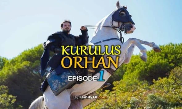 Kurulus Orhan Season 1 Episode 1 with English Subtitles