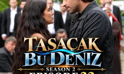 Watch Tasacak Bu Deniz Season 2 Episode 33 with English Subtitles